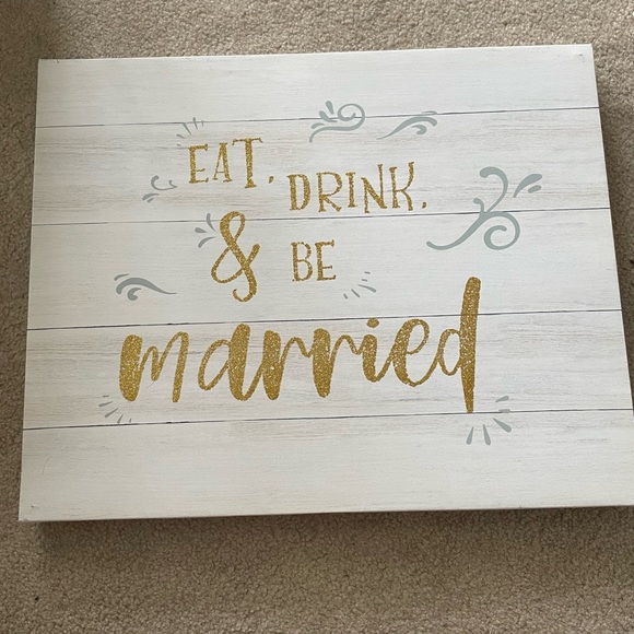 Other - Wedding Sign Eat Drink and Be Married Glitter lettering Gold decoration
